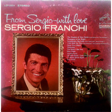 Sergio Franchi - From Sergio - With Love RCA LSP-3654 US exex 1966