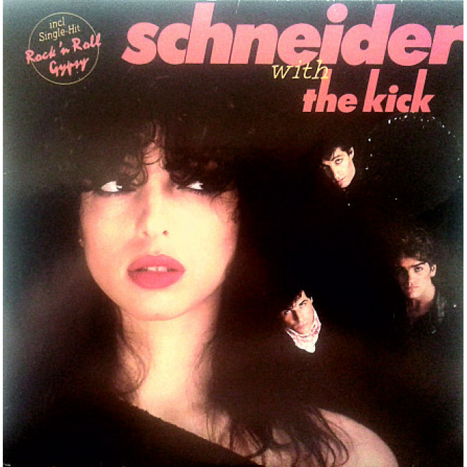 Schneider With The Kick - Schneider With The Kick WEA 58 294 Germany exex 1981