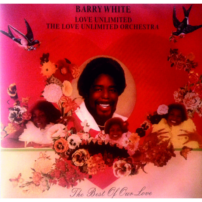 Barry White & Love Unlimited - The Best of Our Love (second record) CBS ULG 88520 Holland