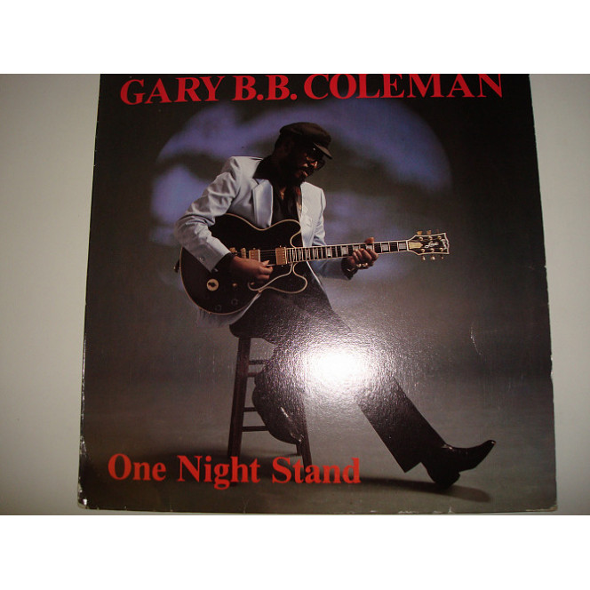 GARY B.B.COLEMAN-One night stand 1988 USA Funk / Soul, Blues