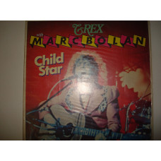 T-REX & MARC BOLAN - Child Star UK Psychedelic Rock, Glam