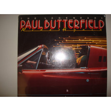 PAUL BUTTERFIELD-The Legendary Paul Butterfield Rides Again 1986 Запечатана USA