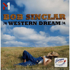 Bob Sinclar ‎ – Western Dream