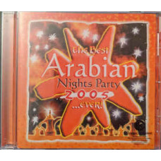 Фирменный V/A - The Best Arabian Nights Party 2005 … Ever