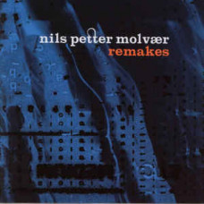 Signature NILS PETTER MOLVAER - Remakes