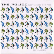 Signature THE POLICE - Every Breath You Take