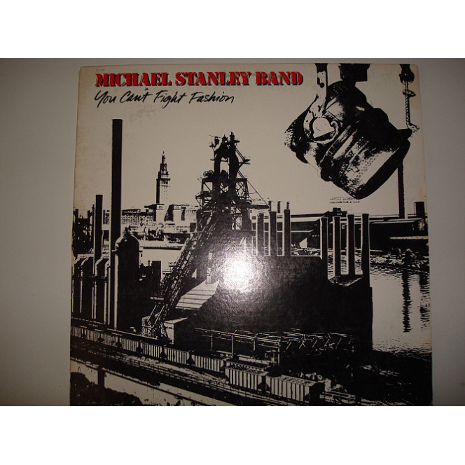 MICHAEL STANLEY BAND-You cant fight fashion 1983 USA Rock