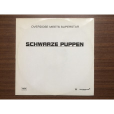 Musical plate Schwarze Puppen ‎ – Schwarze Puppen [Overdose] [Superstar Recording