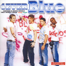 Blue ‎ – 4Ever Blue (collection) 2005