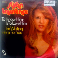 Susan Lawrence - To Know Him - Is to Love Him