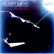 Roger Meno - Loving All The Time