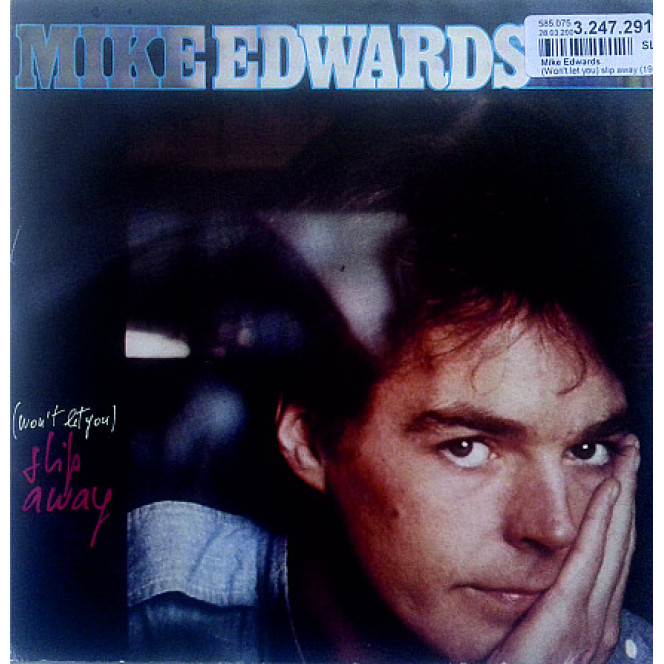 Mike Edwards - (Won't Let You) of Slip AwayWon't Give In