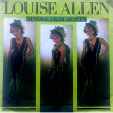 Louise Allen - Message From Heaven  Im Alive