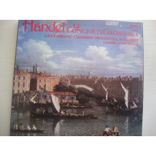 HANDEL 12 CONCERTI GROSSI OP.6 LISZT FERENC CHAMBER ORCHESTRA BUDAPEST 3LP