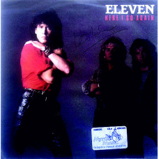 Eleven - Here I Go Again  Show Me The Way