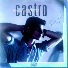 Castro - Son of my Father  Burned Into Passion