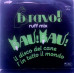 Bravo - Ruff Mix  Disco-Base