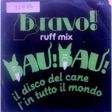 Bravo - Ruff Mix  Disco-Base