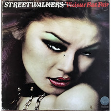 Streetwalkers – Vicious But Fair