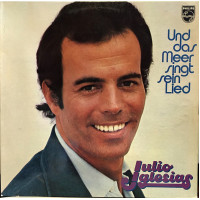 Julio Iglesias – Und Das Meer Singt Sein Lied