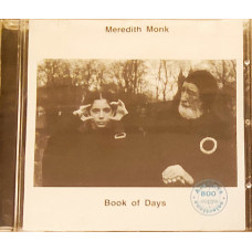 Meredith Monk - Book of Days (1990)