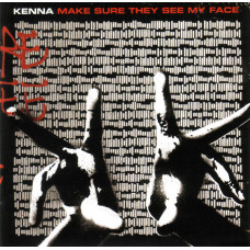 Kenna ‎ - Make Sure They See My Face 2007 (Второй студийный альбом)