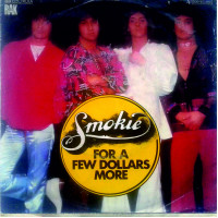 Smokie - For a Few Dollars More