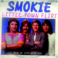 Smokie - Little Town Flirt