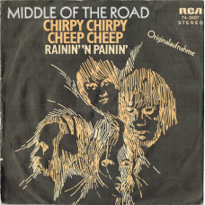 Middle of the Road - Chirpy Chirpy Cheep Cheep