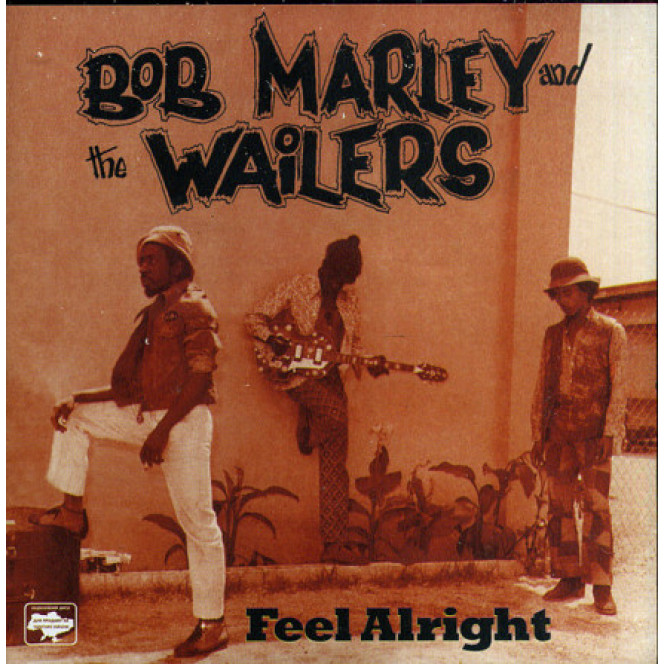 Bob Marley & The Wailers ‎ – Feel Alright (Collection of 2004)