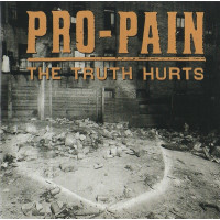 Pro-Pain ‎ – The Truth Hurts 1994 (Second studio album)