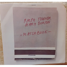 Plastinka Ralph Towner/Gary Burton ‎ – Matchbook.