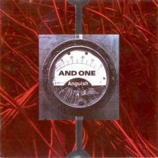 And One ‎ – Anguish (First studio album of 1991). New German disk of 2006