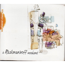 Rachmaninoff ‎ – A Rachmaninoff Weekend 2006