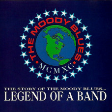 Moody Blues, The - Legend of a Band ( 1989, USA )