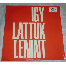 Vinyl record of Igy Lattuk Lenint (Qualiton, Hungary)