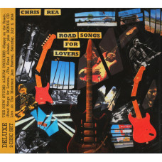 Chris Rea- ROAD SONGS FOR LOVERS: Deluxe Edition