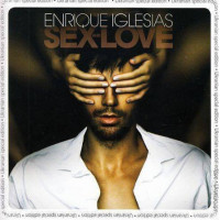 Enrique Iglesias ‎ – Sex And Love 2014 (Second bilingual and tenth studio album) New!!!