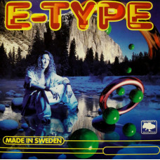 E-Type ‎– Made In Sweden 1994 (Первый студийный альбом) Новый !!!