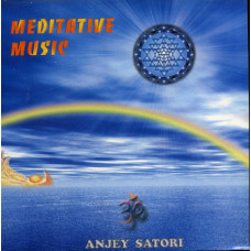 Anjey Satori ‎ – Meditative Music 2005