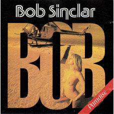 Bob Sinclar ‎ – Paradise 1998 (First studio album) New!!!