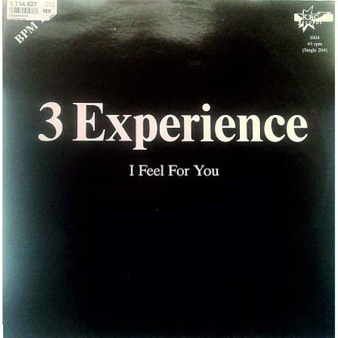 3 Experience - I Feel for You