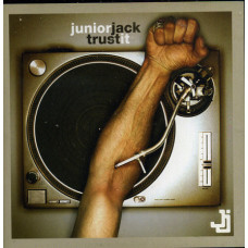 Junior Jack ‎ – Trust It 2003 (First studio album) New!!!