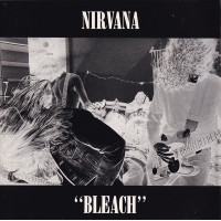 Nirvana ‎ – Bleach 1989 (First studio album)