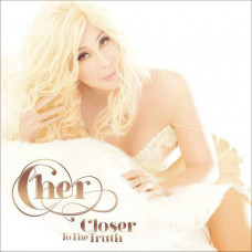 Cher ‎– Closer To The Truth 2013 (Двадцать шестой студийный альбом) Новый !!!