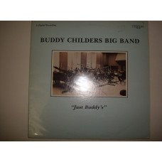 BUDDY CHILDDERS BIG BAND-Just Buddys 1985 USA Jazz Big Band