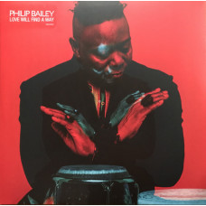 Philip Bailey ‎– Love Will Find A Way