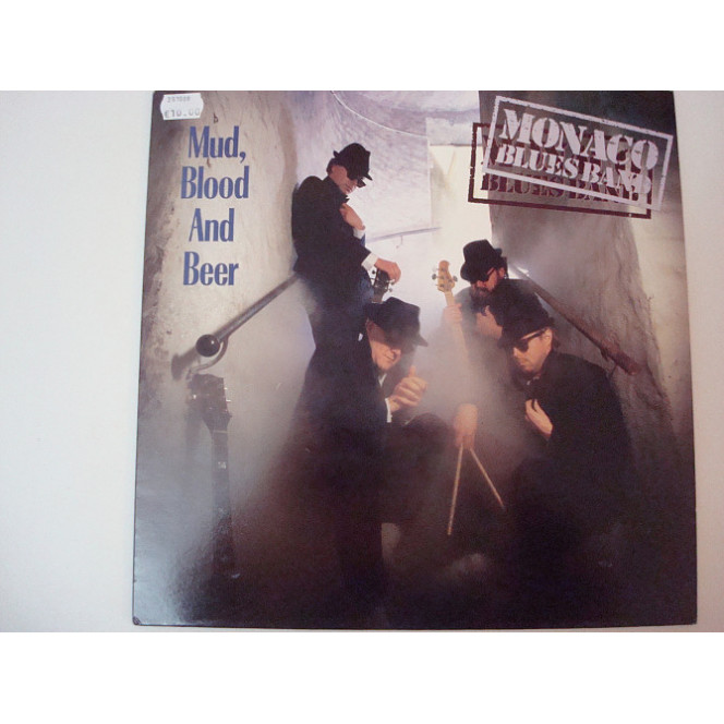 MONACO BLUES BAND-Mud.Blood and Beer 1985 Holland Blues Electric Blues