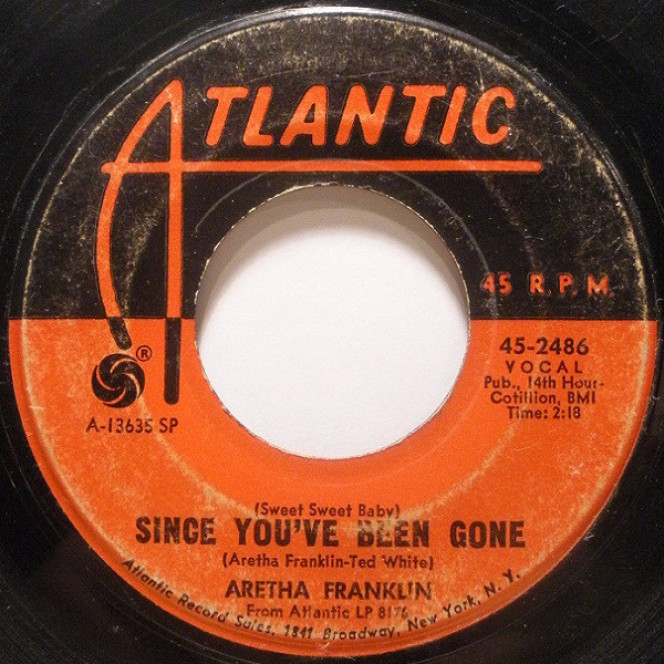 Aretha Franklin ‎ – (Sweet Sweet Baby) of Since You've Been Gone