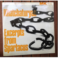 A. Khachaturyan ‎ – Khatchaturian Excerpts From Spartacus